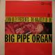 John Kiley: The Majesty of the Big Pipe Organ